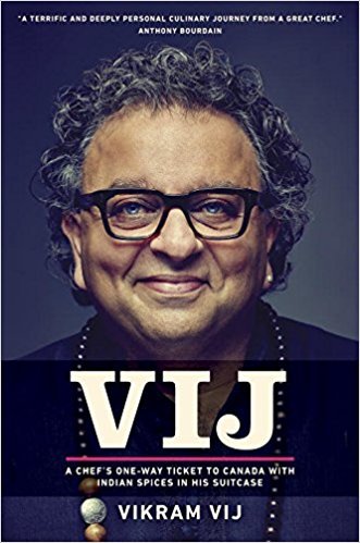 Vij: A Chef's One-Way Ticket to Canada with Indian Spices in His Suitcase