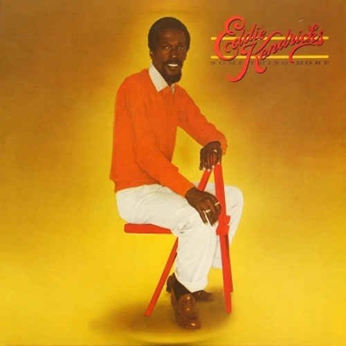 Eddie Kendricks - Something More 1979 (Expanded &amp; Remastered 2017)