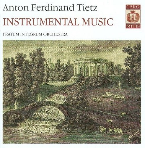 Pratum Integrum Orchestra - Anton Ferdinand Tietz: Instrumental Music (2004) SACD