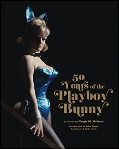 Playboy: 50 Years of the Playboy Bunny