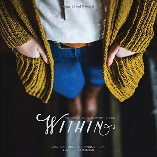 Within: Knitting Patterns to Warm the Soul 