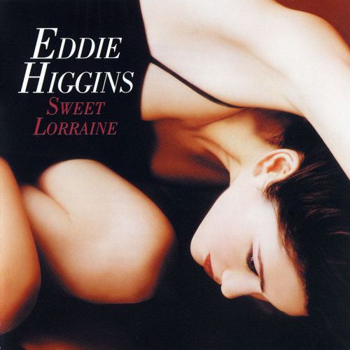 Eddie Higgins – Sweet Lorraine