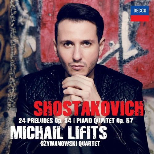 Michail Lifits / Szymanowski Quartet - Shostakovich (2017) FLAC 24 bit