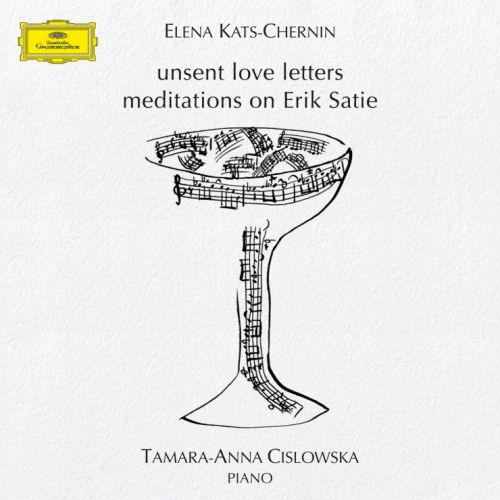 Tamara Anna Cislowska - Elena Kats-Chernin: Unsent Love Letters (2017) FLAC 24 bit