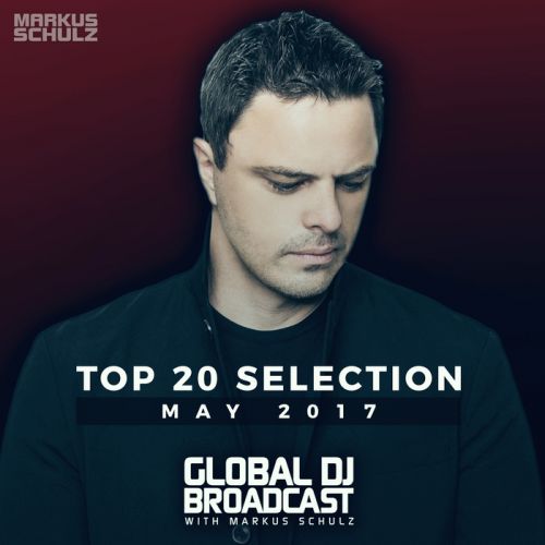 VA - Global DJ Broadcast: Top 20 May 2017