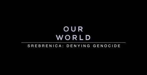 BBC Our World 2017 Srebrenica Denying Genocide 720p HDTV x264 AAC MVGroup