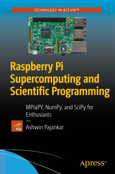 Download Raspberry Pi Supercomputing and Scientific Programming: MPI4PY ...