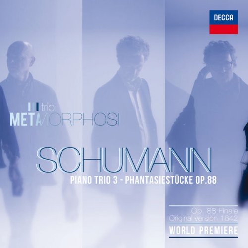 Trio Metamorphosi - Schumann: Piano Trios 3 (2016) FLAC 24-44