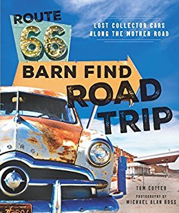 Route 66 Barn Find Road Trip: Lost Collector Cars Along the Mother Road