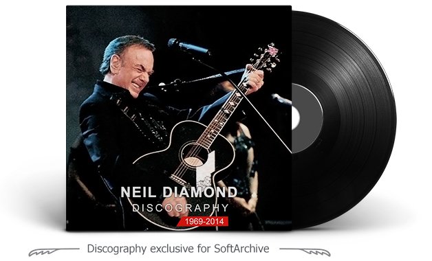 Neil Diamond Discography (1969-2014)