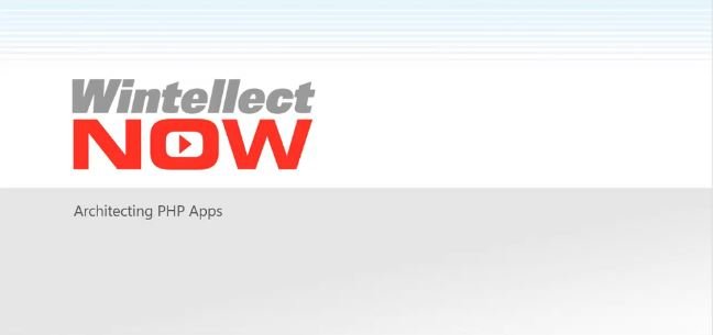 Architecting PHP Apps