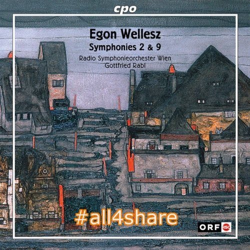 Radio-Symphonieorchester Wien &amp; Gottfried Rabl - Wellesz_ Symphonies Nos. 2 &amp; 9 (2017)