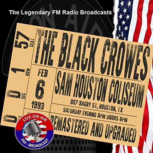 The Black Crowes - The Black Crowes: Legendary FM Broadcasts Sam Houston Coliseum Houston (2017)