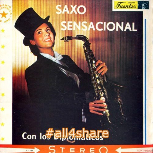 Los Diplomaticos - Saxo Sensacional (1962)