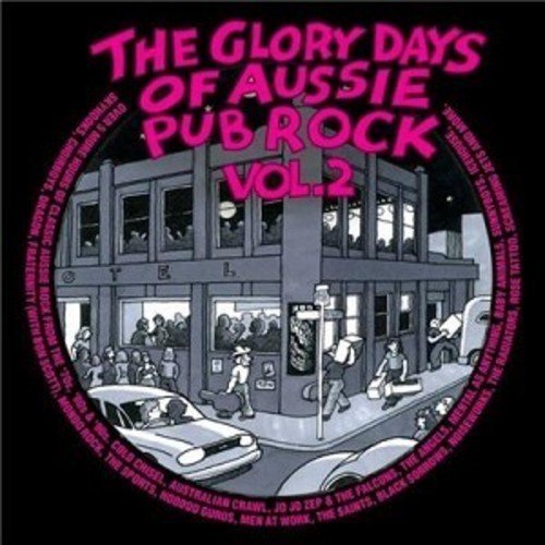 The Glory Days Of Aussie Pub Rock Vol.2 (2017)