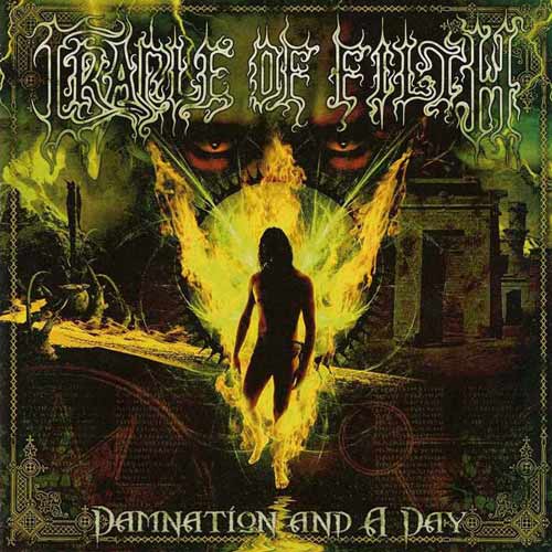 Cradle of Filth - Damnation and a Day (2003)