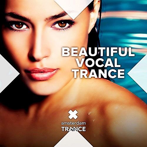 VA -- Beautiful Vocal Trance (2017)