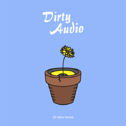 Splice Sounds Dirty Audio Sample Pack WAV-LiRS