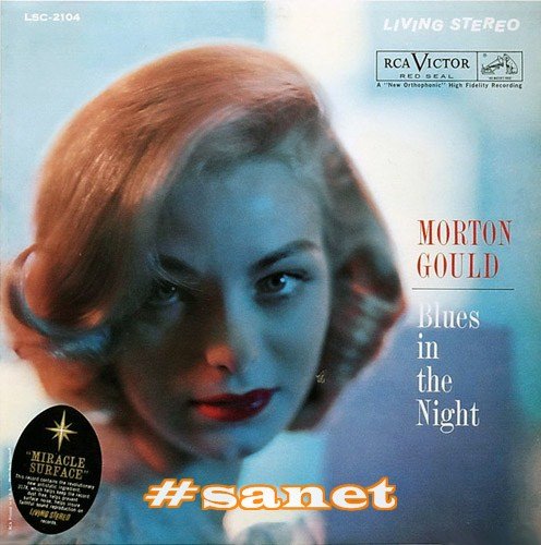 Morton Gould and his Orchestra - Blues In The Nigh (1960)