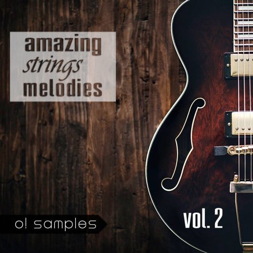 O! Samples Amazing Strings Melodies Vol 2 WAV MiDi-MAGNETRiXX