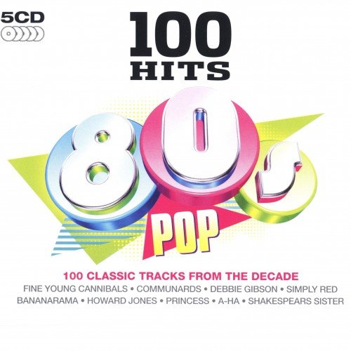 VA - 100 Hits 80s Pop 5 CD Box Set (2008)
