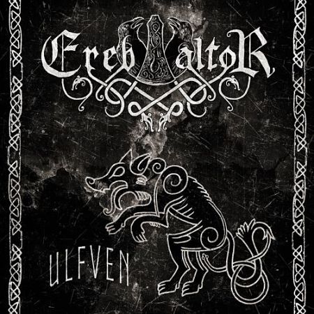Ereb Altor - Ulfven (2017)