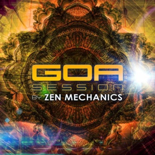 VA - Goa Session by Zen Mechanics (2017)