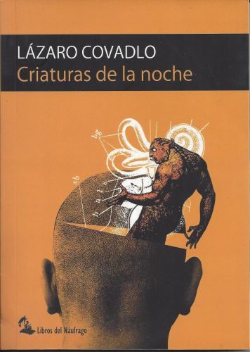 Lázaro Covadlo - Criaturas de la noche - Audiobook (2012)