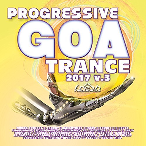 VA - Progressive Goa Trance 2017 Vol.3 (2017)