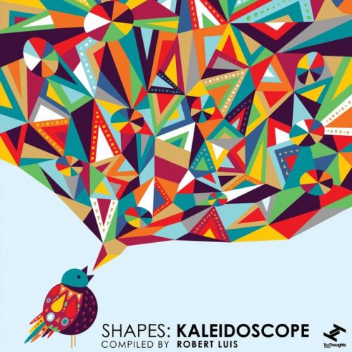 VA - Shapes Kaleidoscope (Compiled by Robert Luis)(2017)