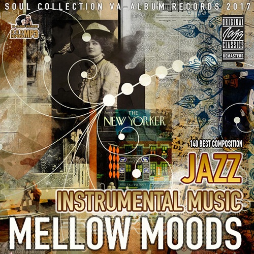 Mellow Moods: Instrumental Jazz Music (2017)