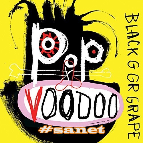 Black Grape - Pop Voodoo (2017)