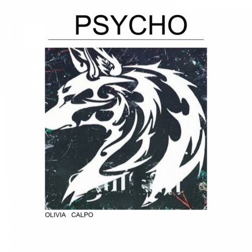 Olivia Calpo - Psycho (2017)