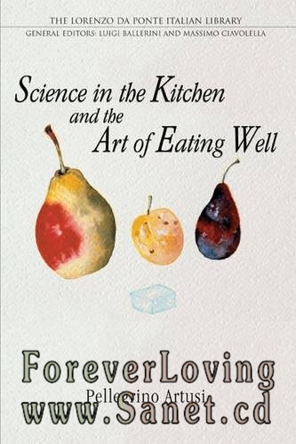 Science in the Kitchen and the Art of Eating Well