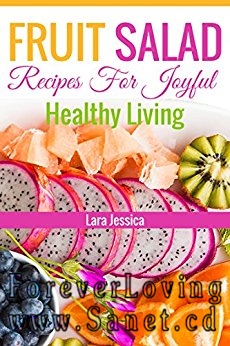 Fruit Salad Recipes For Joyful Healthy Living 