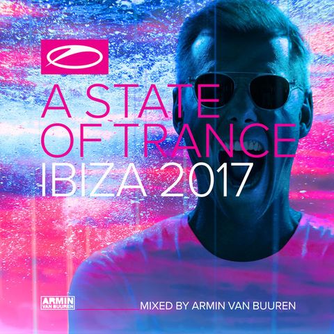 A State Of Trance Ibiza Mixed by Armin Van Buuren (2017) FLAC