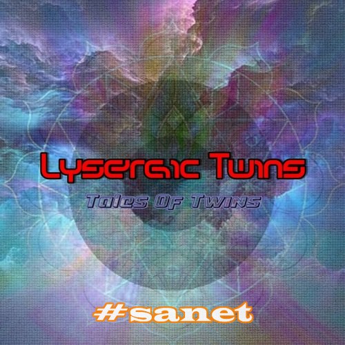 Lysergic Twins - Tales Of Twins (2017)