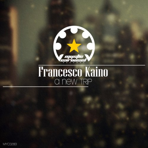 Francesco Kaino - A New Trip