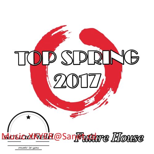 VA - Future House Top Spring (2017)