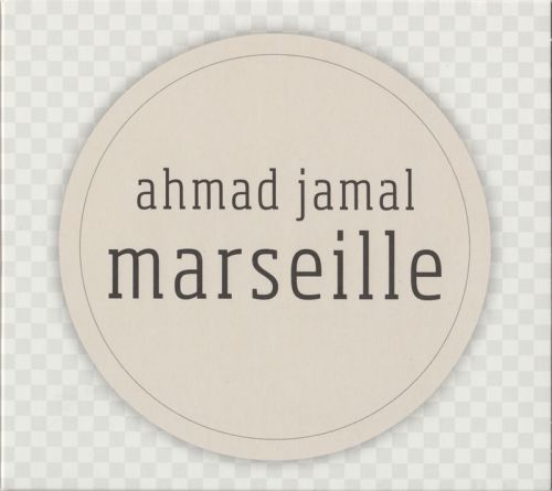Ahmad Jamal - Marseille (2017)