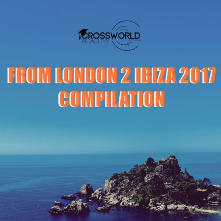 VA - From London 2 Ibiza 2017 Compilation (2017)