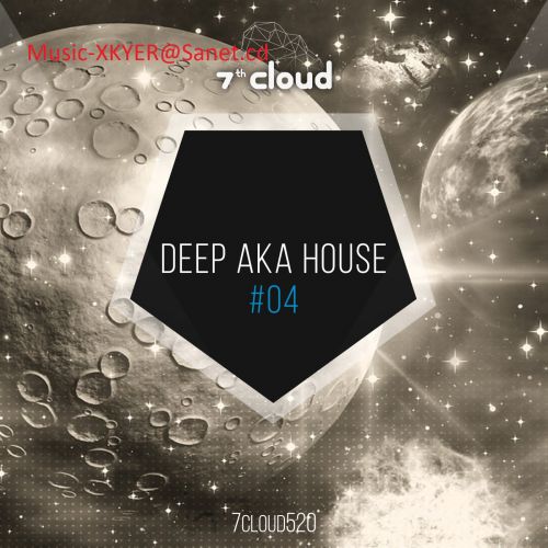 VA - Deep Aka House 04 (2017)