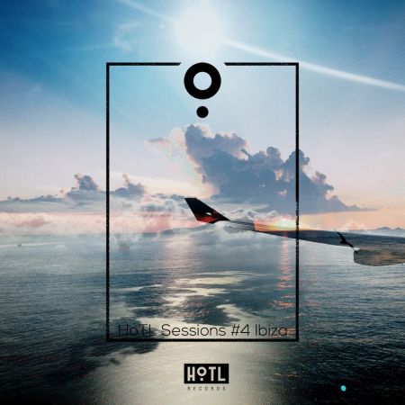 VA - HoTL Sessions 4 Ibiza (2017)