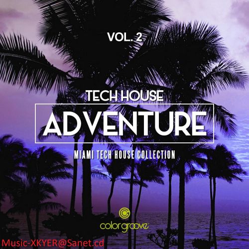 VA - Tech House Adventure Vol.2 (Miami Tech House Collection) (2017)