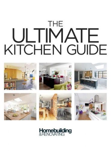 Homebuilding &amp; Renovating - Ultimate Kitchen Guide 2017