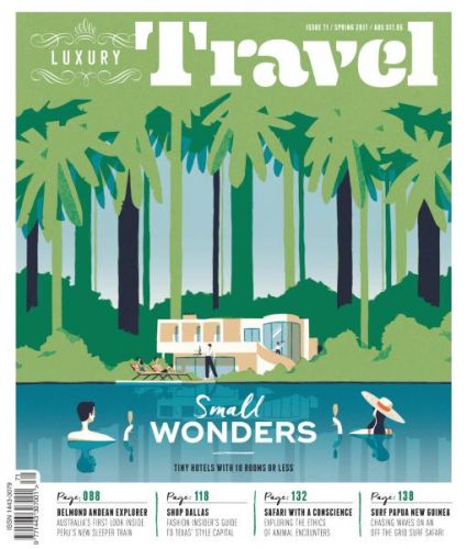 Luxury Travel - Issue 71 - Spring 2017