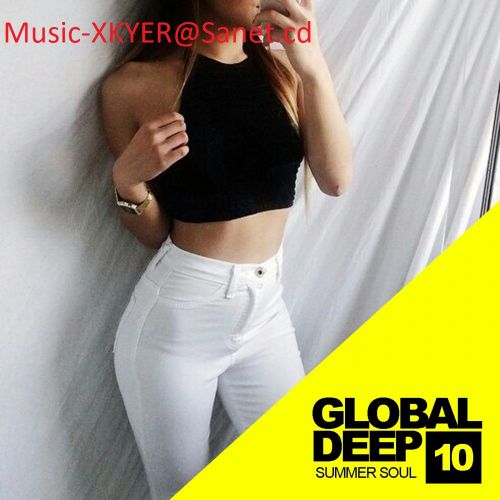 VA - Global Deep Vol.10 Summer Soul (2017)
