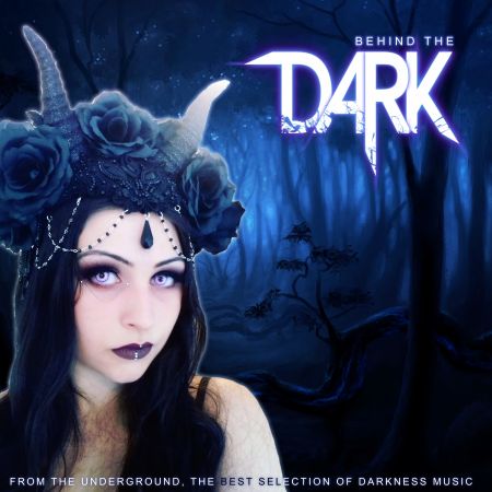 VA - Behind The Dark (From The Underground The Best Selection Of Darkness Music) (2017)