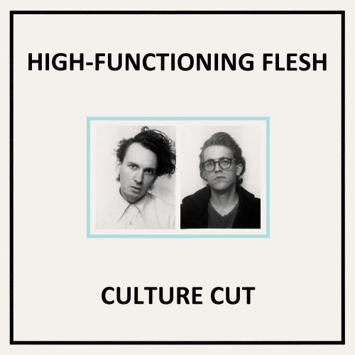 High-Functioning Flesh - Culture Cut (2017) (FLAC)