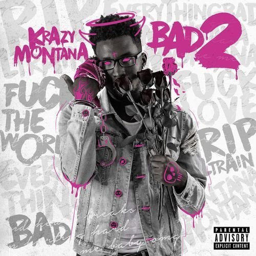 Krazy Montana - Bad 2 (2017)
